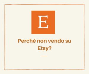 Scopri di più sull'articolo Aumentare le vendite su Etsy, la solitudine dell’hobbysta