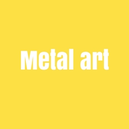 Metal art